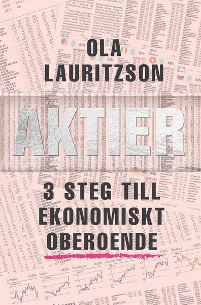 Cover for Ola Lauritzson · Aktier : 3 steg till ekonomiskt oberoende (Audiobook (MP3)) (2017)