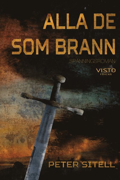 Cover for Peter Sitell · Alla de som brann (Buch) (2019)