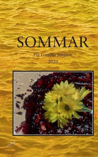 Cover for Pia Gunilla Jansson · Sommar (Bog) (2020)