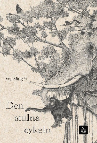 Cover for Ming-Yi Wu · Den stulna cykeln (Bound Book) (2020)