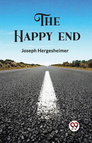 Cover for Joseph Hergesheimer · The Happy End (Edition2023) (Paperback Book) (2024)