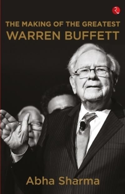 Cover for Abha Sharma · The Making of the Greatest: Warren Buffett (Paperback Book) (2021)