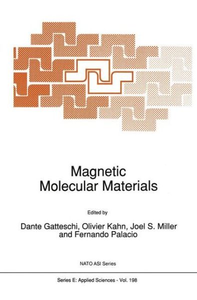 Cover for D Gatteschi · Magnetic Molecular Materials - Nato Science Series E: (Paperback Book) [Softcover Reprint of the Original 1st Ed. 1991 edition] (2012)