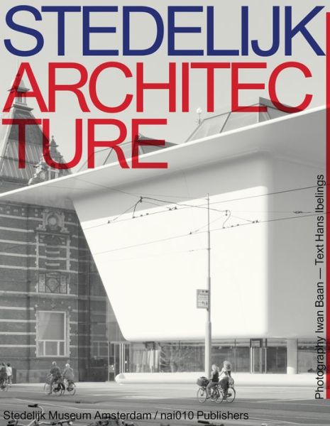 Cover for Hans Ibelings · Stedelijk Architecture (Paperback Book) (2013)