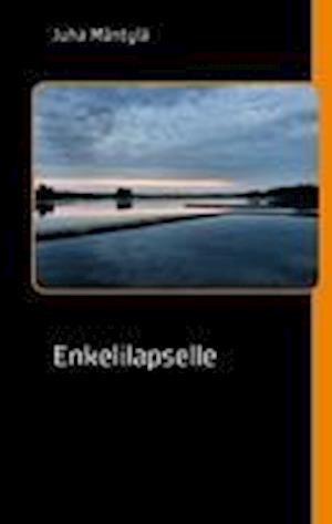 Cover for Mäntylä · Enkelilapselle (Book)