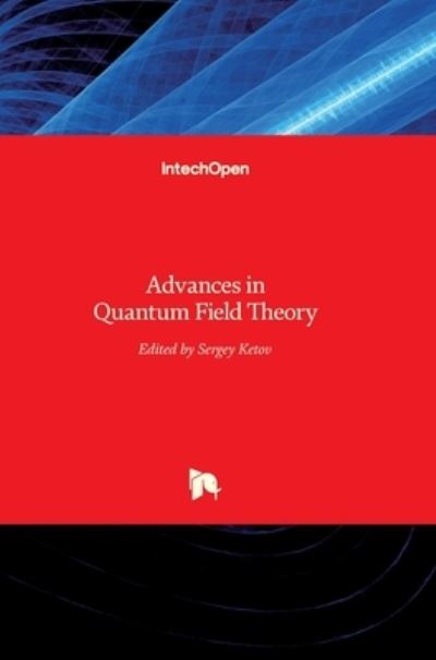 Cover for Sergey Ketov · Advances in Quantum Field Theory (Hardcover Book) (2012)