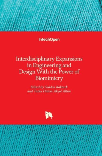 Cover for Gulden Kokturk · Interdisciplinary Expansions in Engineering and Design With the Power of Biomimicry (Hardcover bog) (2018)
