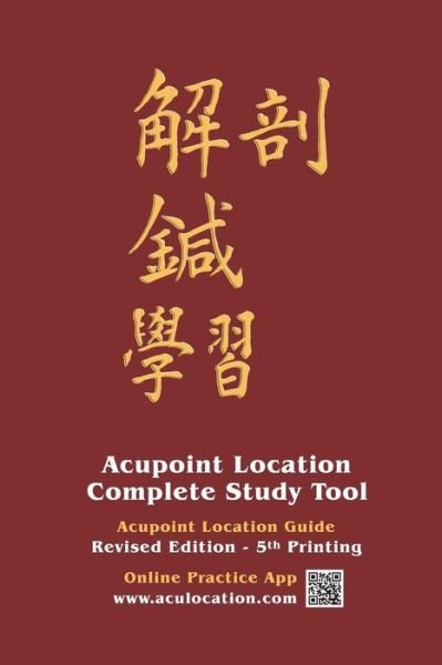 Cover for Des Alon Lotan · Acupoint Location Complete Study Tool: Acupoint Location Guide (Taschenbuch) [Revised edition] (2000)