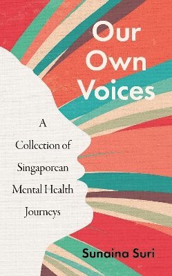 Cover for Sunaina Suri · Our Own Voices (Paperback Book) (2024)