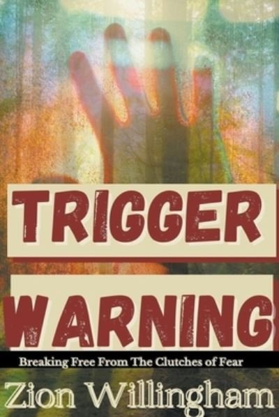 Cover for Zion Willingham · Trigger Warning - Broken Pieces (Taschenbuch) (2021)