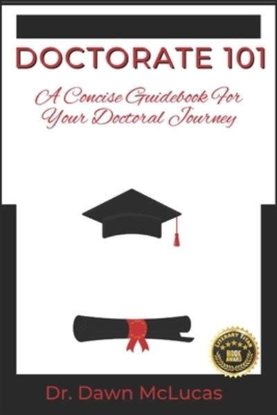 Cover for Dawn Mclucas · Doctorate 101 (Book) (2022)