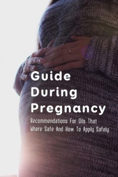 Cover for Lita Moonsommy · Guide During Pregnancy (Paperback Book) (2021)