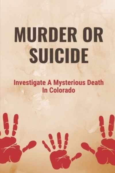 Cover for Elyse Neren · Murder Or Suicide (Paperback Book) (2021)