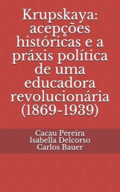 Cover for Cacau Pereira · Krupskaya (Pocketbok) (2021)