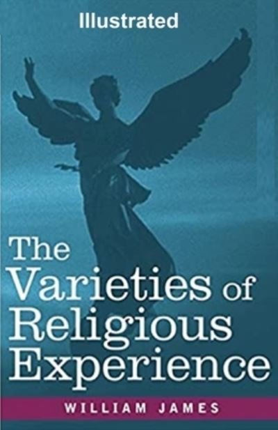 Cover for William James · The Varieties of Religious Experience Illustrated (Paperback Book) (2020)
