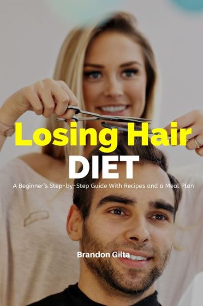 Cover for Brandon Gilta · Losing Hair Diet (Paperback Book) (2020)