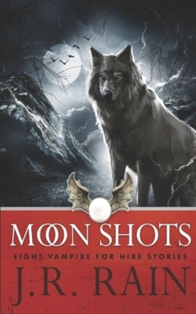 Cover for J R Rain · Moon Shots (Paperback Book) (2020)