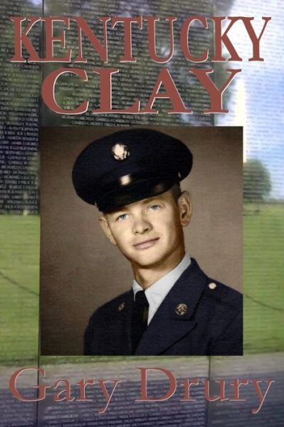 Cover for Gary Drury · Kentucky Clay (Paperback Book) (2011)