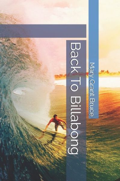 Cover for Mary Grant Bruce · Back To Billabong (Paperback Book) (2020)