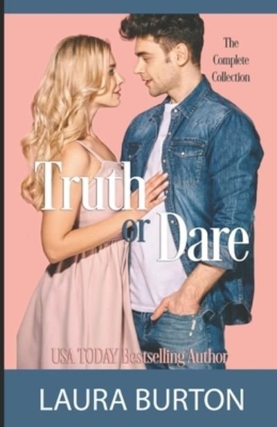 Cover for Laura Burton · Truth or Dare: A Sweet Romantic Comedy Collection (Paperback Book) (2021)