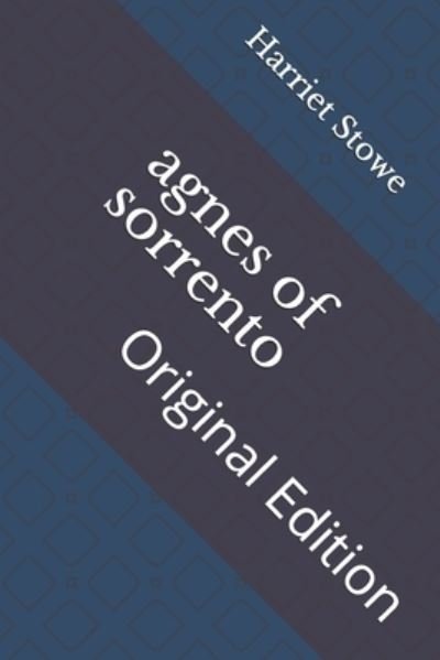 Cover for Harriet Beecher Stowe · Agnes of Sorrento (Paperback Book) (2021)