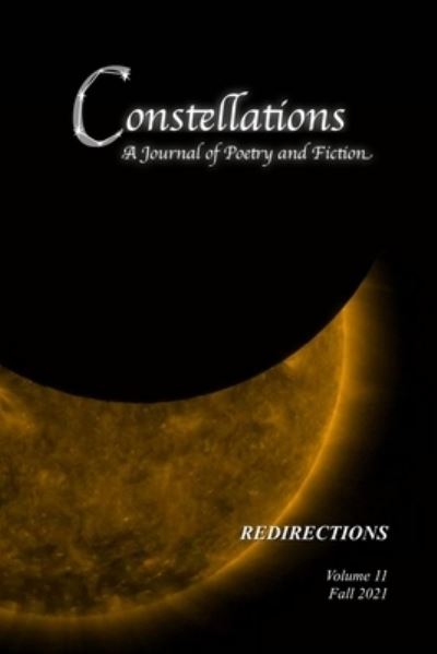 Cover for Nina Rubinstein Alonso · Constellations: A Journal of Poetry and Fiction v.11: Redirections (Paperback Book) (2021)