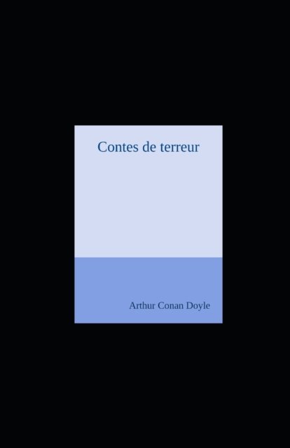 Cover for Sir Arthur Conan Doyle · Contes de terreur (Paperback Bog) (2022)