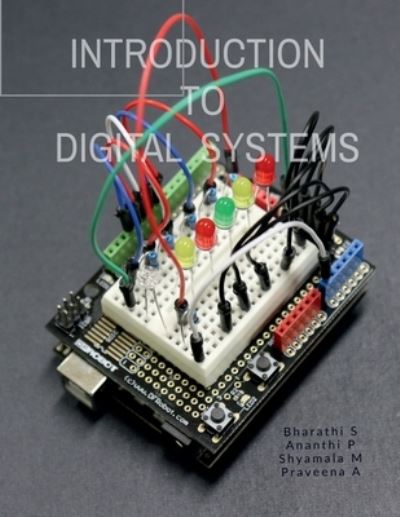 Introduction to Digital Systems - Bharathi S - Livros - Notion Press - 9798885463355 - 24 de dezembro de 2021