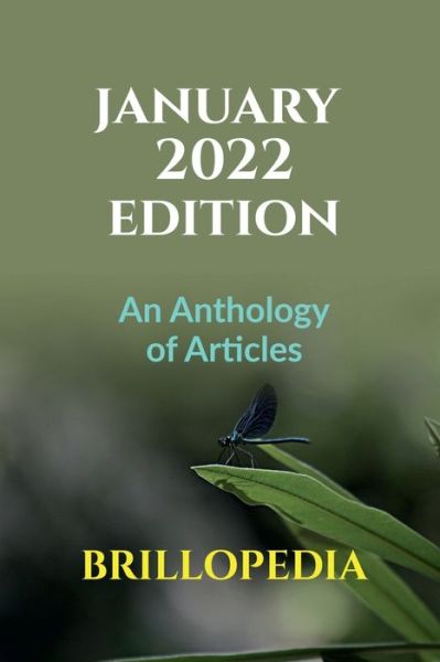 January 2022 Edition: An Anthology of Articles - Brillopedia - Livres - Notion Press Media Pvt Ltd - 9798886060355 - 14 février 2022