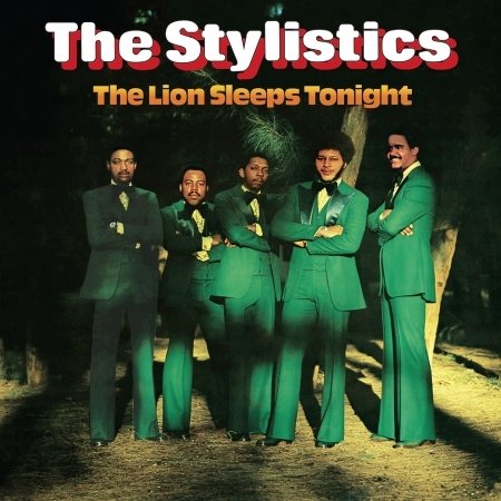 Cover for Stylistics · Lion Sleeps Tonight (CD) (2017)