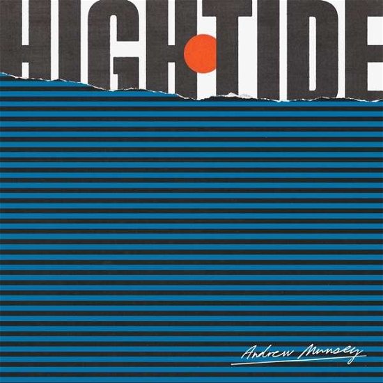 High Tide - Andrew Munsey - Música - BIRDWATCHER RECORDS - 0309272740356 - 6 de setembro de 2019