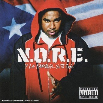Cover for N.o.r.e. · Y La Familia... Ya Tu Sabe (CD) (2006)