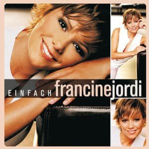 Cover for Francine Jordi · Einfach Francine Jordi (CD) (2005)