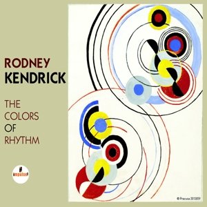 Colors of Rhythm - Rodney Kendrick - Música - IMPULSE - 0602537924356 - 21 de outubro de 2014