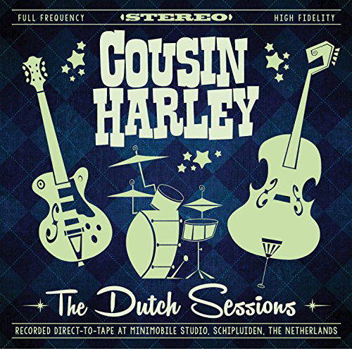 Cover for Cousin Harley · Dutch Sessions (CD) (2015)