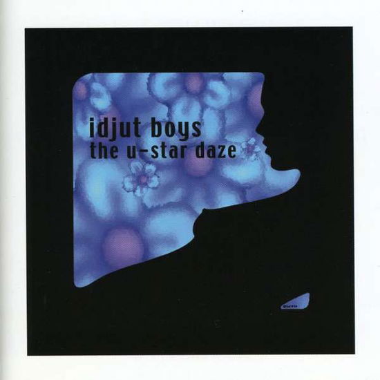 Cover for Idjut Boys · U-star Daze (CD) (2008)