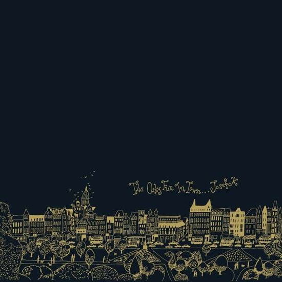 Cover for Josef K · The Only Fun In Town (LP) (2024)