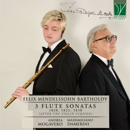 Cover for Mogavero, Andrea &amp; Massimiliano Damerini · Mendelssohn - 3 Flute Sonatas 1820, 1823 &amp; 1838 (CD) [After The Violin edition] (2021)
