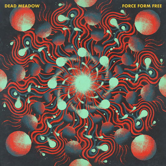 Dead Meadow · Force Form Free (CD) [Digipak] (2022)