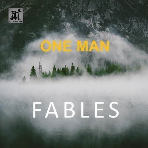 Fables - One Man - Music - ITI - 0855925004356 - April 26, 2024