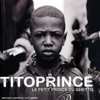 Cover for Tito Prince · Le petit prince du ghetto (CD) (2017)