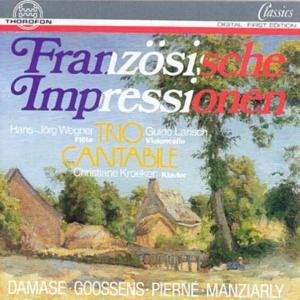 Damase / Trio Cantabile · French Impressions / Son Flute Piano & Violincello (CD) (1992)