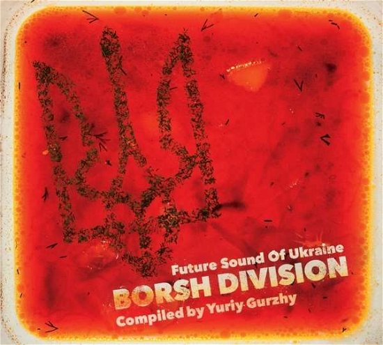 Cover for Borsh Division-Future Sound Of Ukraine (CD) (2016)