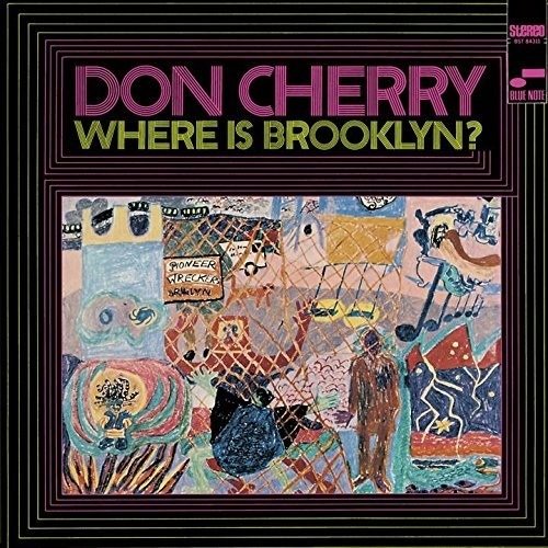 Cover for Don Cherry · Where Is Brooklyn? (CD) [Limited edition] (2017)
