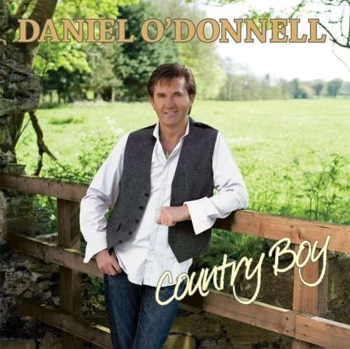 Cover for Daniel ODonnell · Country Boy (CD) (2008)