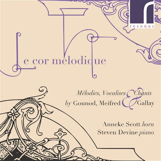 Cover for Anneke Scott · Le Cor Melodique - Melodies, Vocalises &amp; Chants (CD) (2018)
