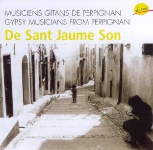 Cover for Les Gitans De Perpignan · Les Gitans De Perpignan - De Sant Jaume Som (CD) (2008)