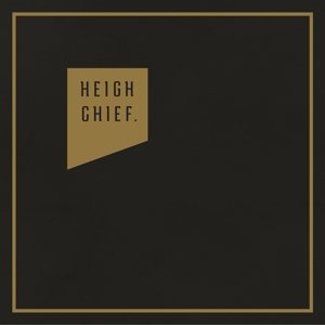 Cover for Heigh Chief (CD) (2018)