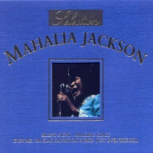 Selection - Mahalia Jackson - Muziek - PREN - 8004883809356 - 4 september 2001