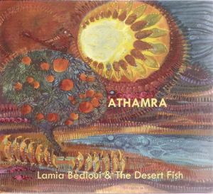 Cover for Lamia Bedioui · Athamra (CD) (2015)